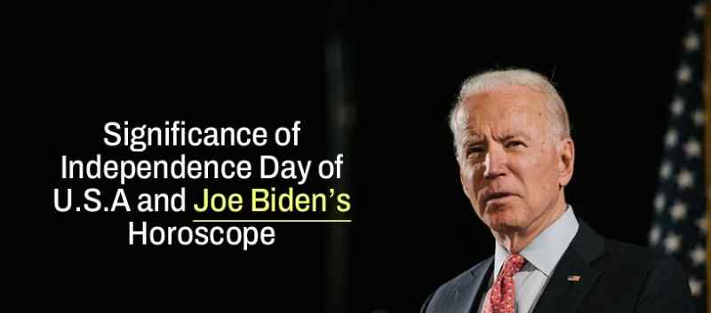 Yhdysvaltain itsenäisyyspäivän merkitys ja Joe Bidenin horoskooppi