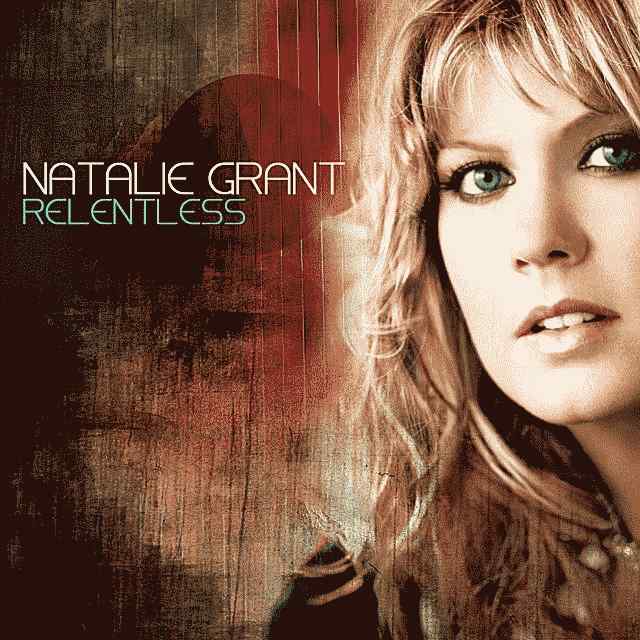 Natalie Grant - Necruțător